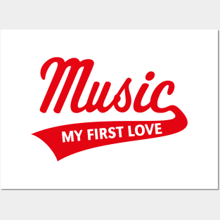 Music - My First Love (I Love Music / Red) Posters and Art